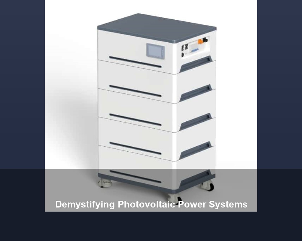 Demystifying Photovoltaic Power Systems